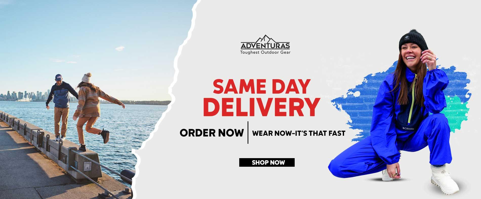 Same Day Delivery on Columbia and Adventuras Products