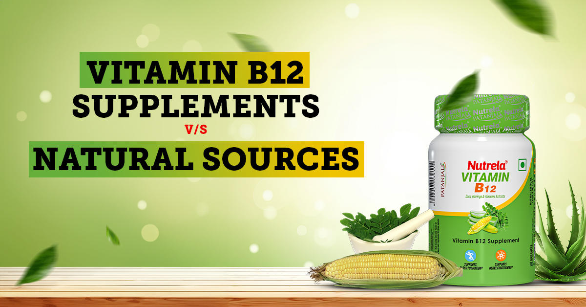 Vitamin B12 Supplements vs. Natural Sources