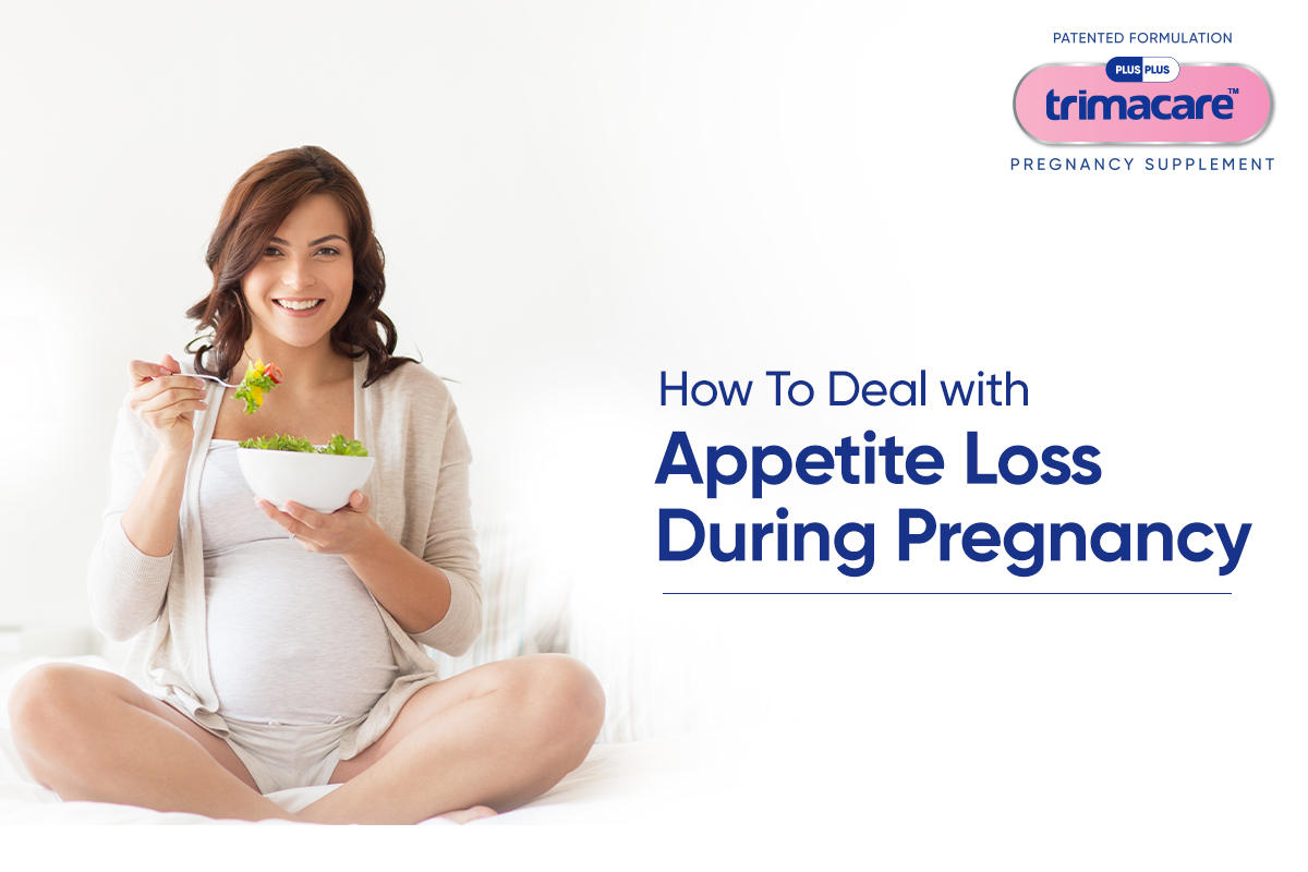 Appetite Loss During Pregnancy 