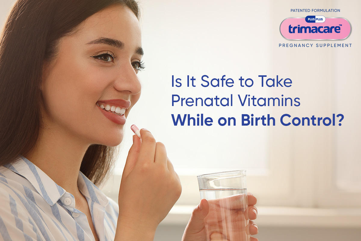 Prenatal Vitamins While Birth Control