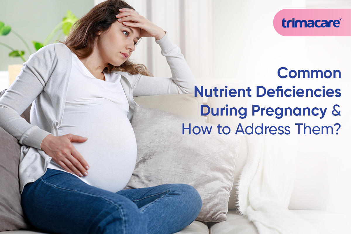 Nutrient deficiencies in pregnancy